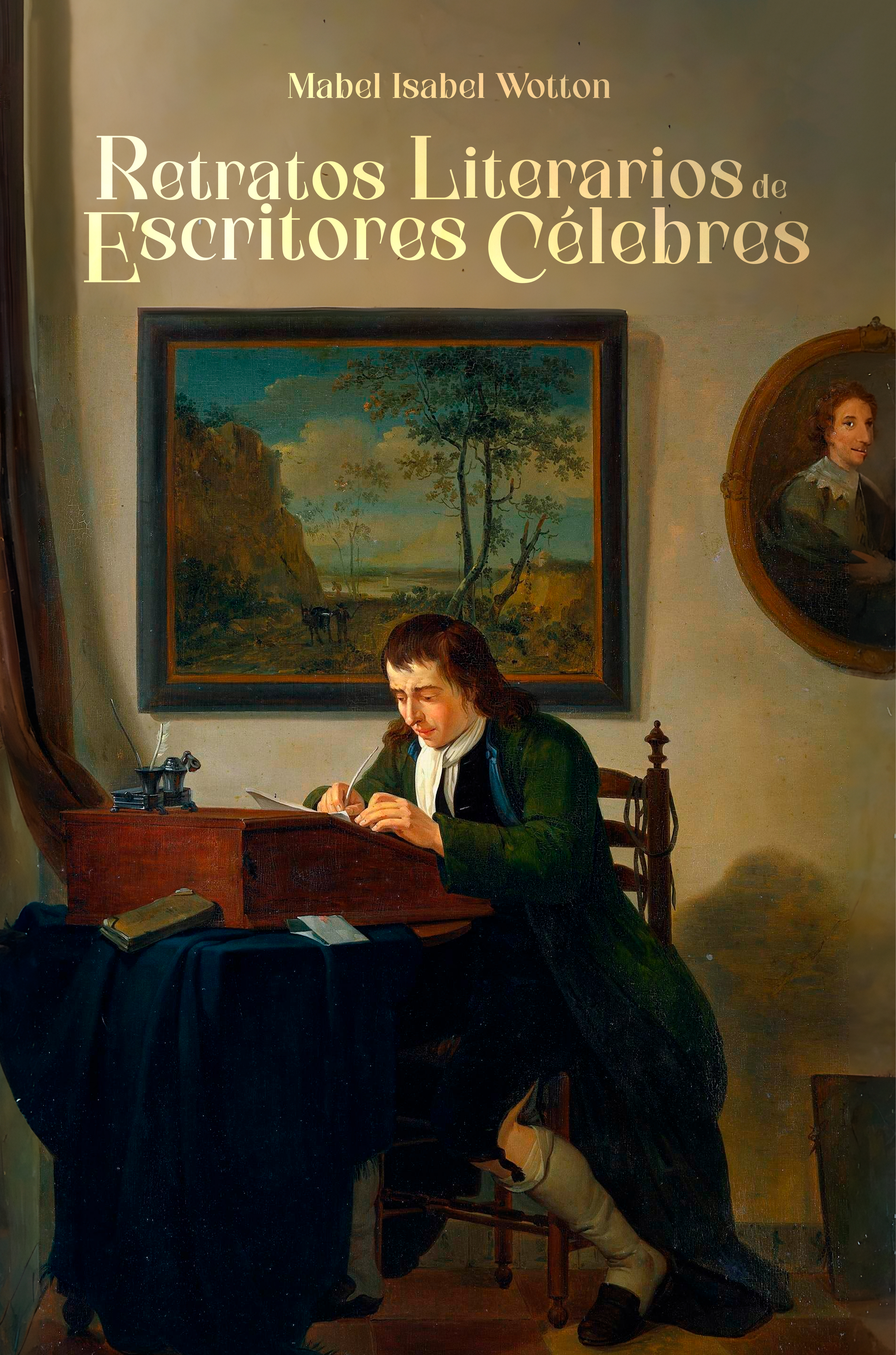 Portada de Retratos literarios de escritores célebres