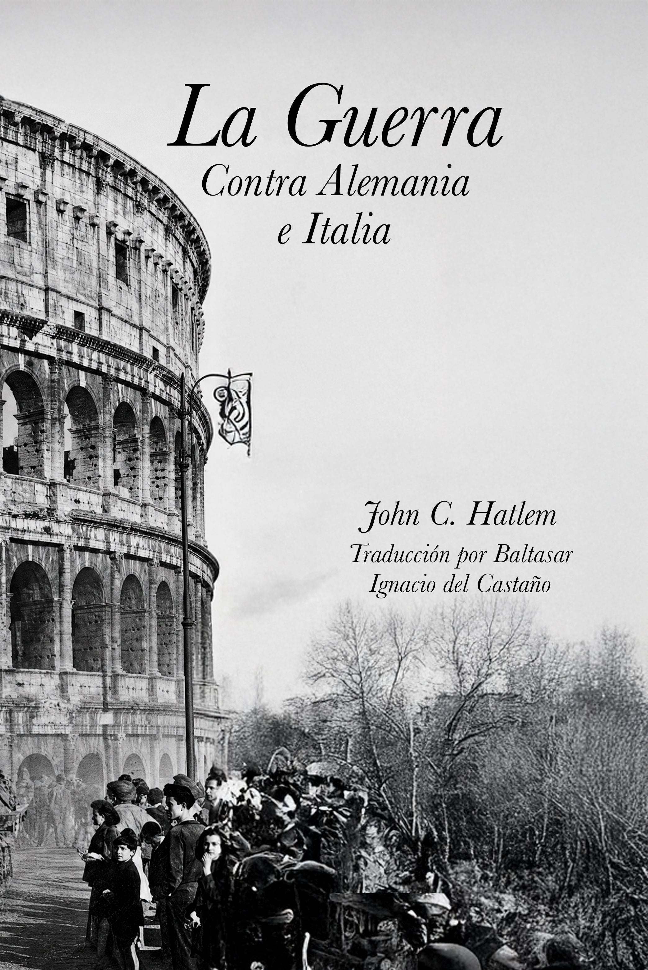Portada de La guerra contra Alemania e Italia