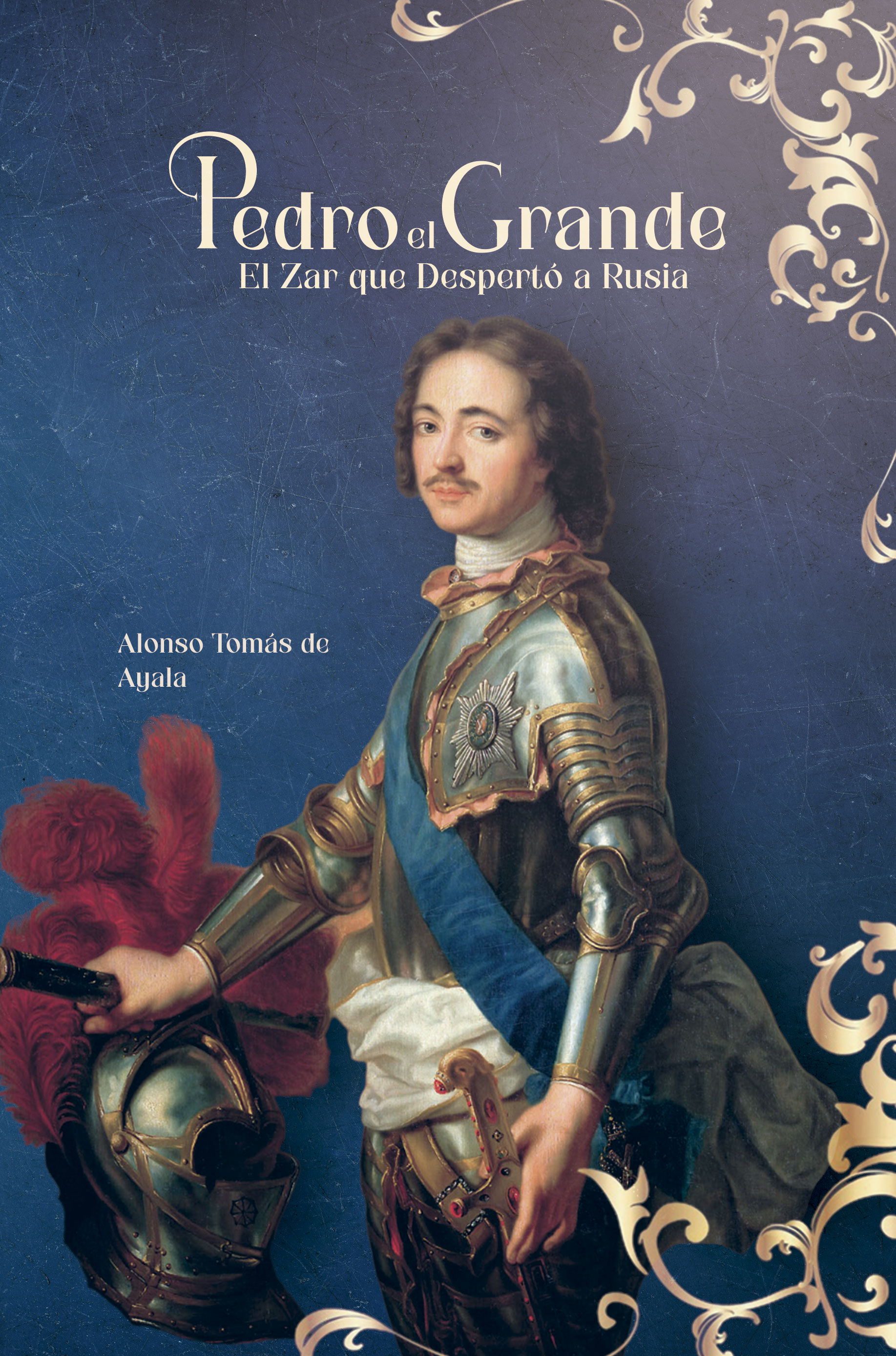 Portada de Pedro el Grande: El Zar que Despertó a Rusia