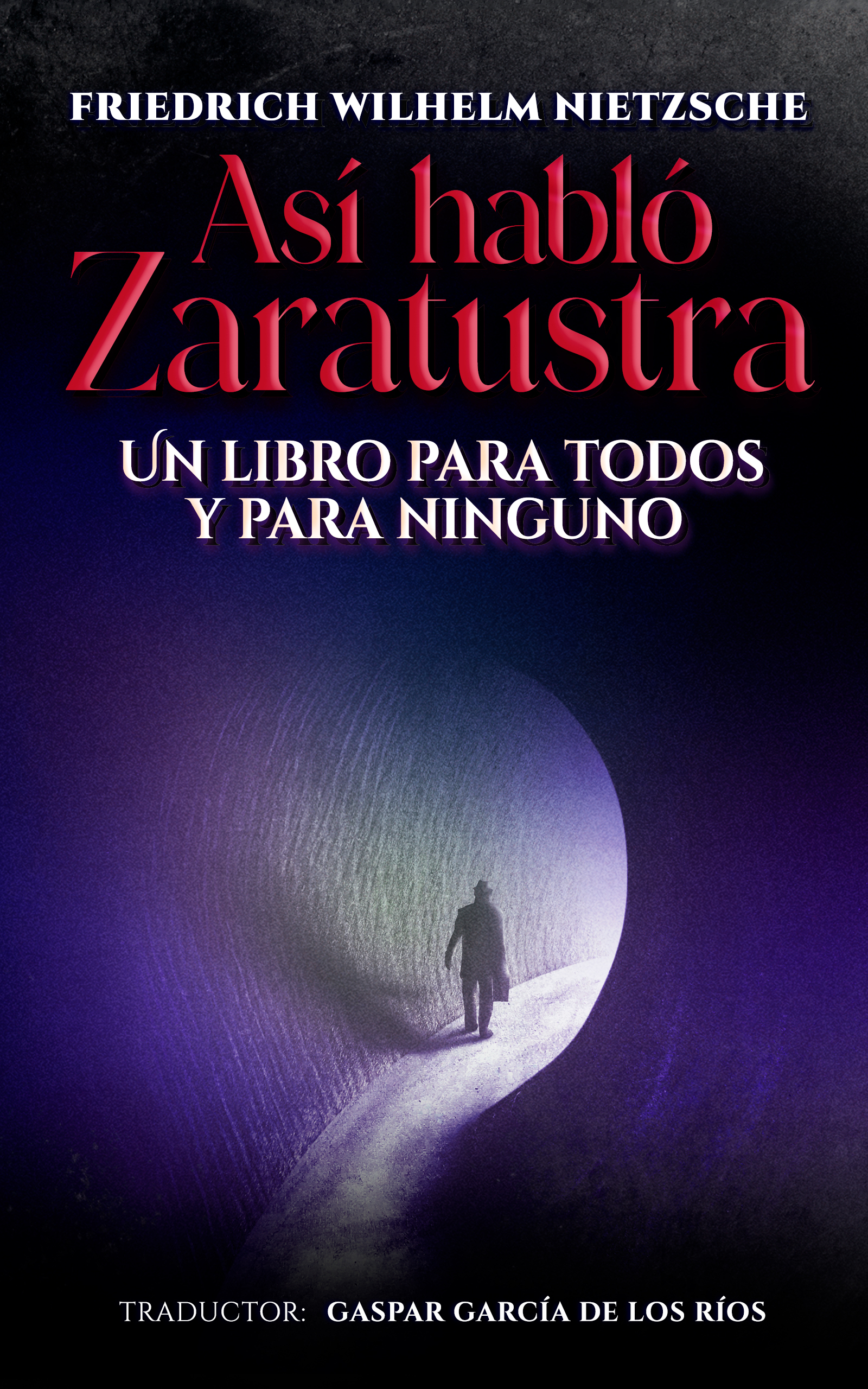 Portada de Así habló Zaratustra: Un libro para todos y para ninguno