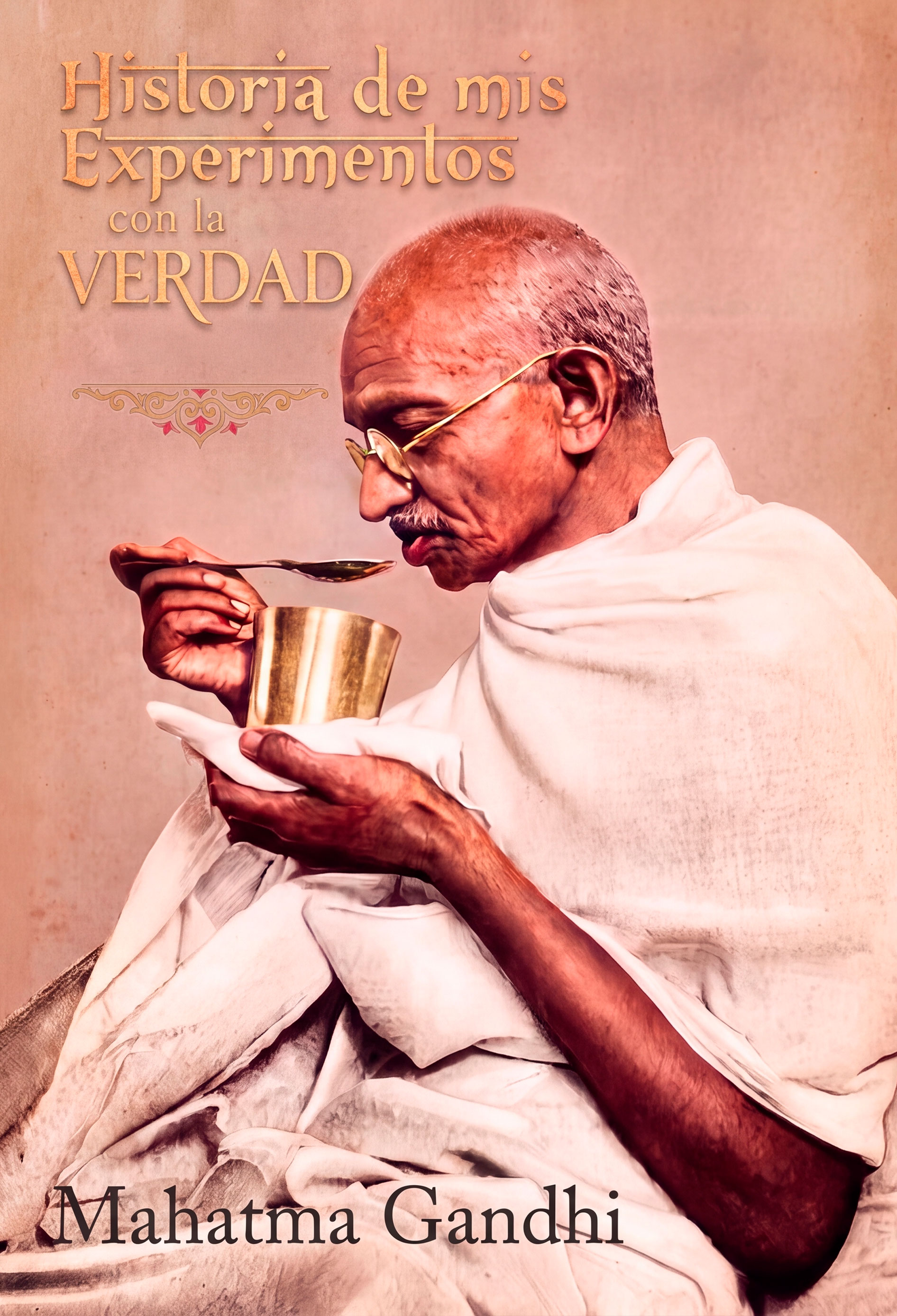 Portada de Historia de mis experimentos con la verdad