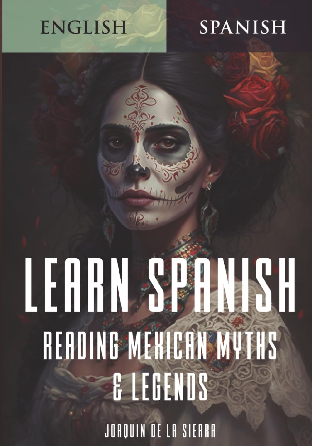 Portada de Learn Spanish Reading Mexican Myths and Legends